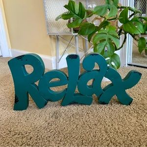 “Relax” Metal Sign